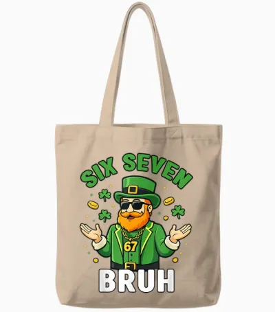 Six Seven 67 St Patricks Day 6 7 Bruh Boys Kids 6-7 Meme Tote Bags - Natural
