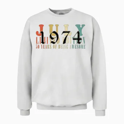July 1974 Vintage Birthday Present Unisex Sweatshirt - White