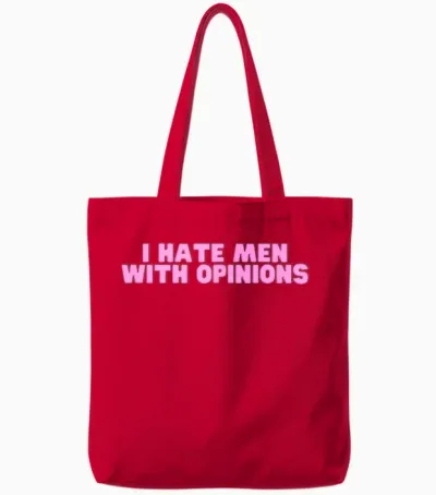 Ich Hasse Männer Mit Meinungen Y2k Lustiges Feministisches Heißes Mädchen Slay Tote Bags - Red