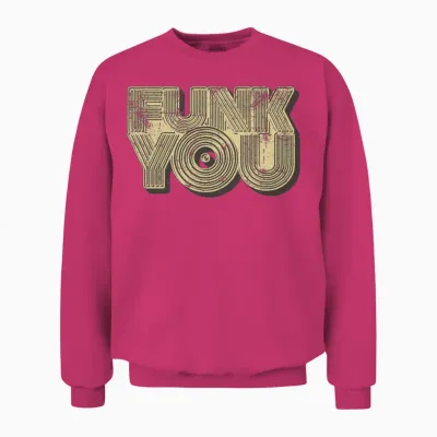 Funk You Retro Unisex Sweatshirt - Heliconia