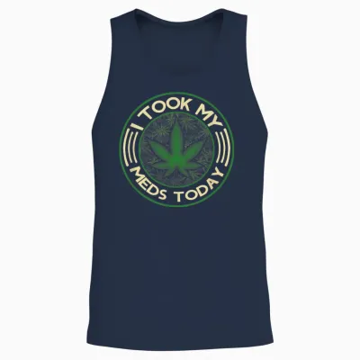 I Took My Meds Today Marijuana Weed Cannabis Sayings Unisex Tank Top - Navy