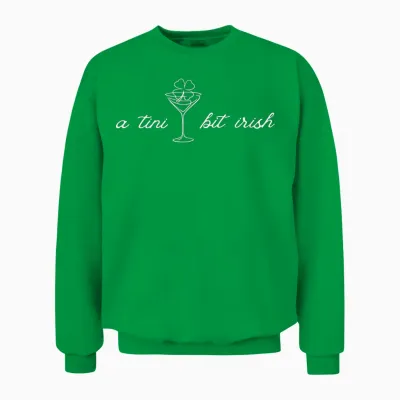 A Tini Bit Irish Lucky Shamrock Ireland St.patrick's Day Unisex Sweatshirt - Irish Green