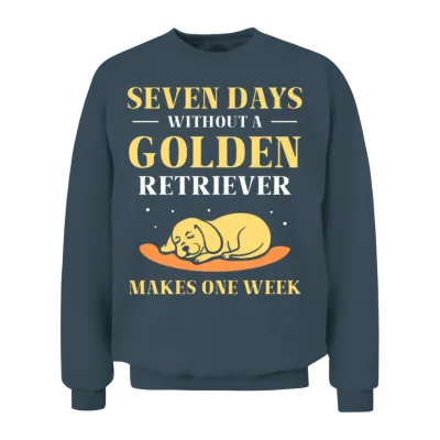 Seven Days Without a Golden Retriever Unisex Sweatshirt - Dark Heather
