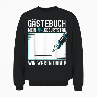 44. Geburtstag Geschenk Mann Frau 44 Jahre Deko Lustig Unisex Sweatshirt - Black