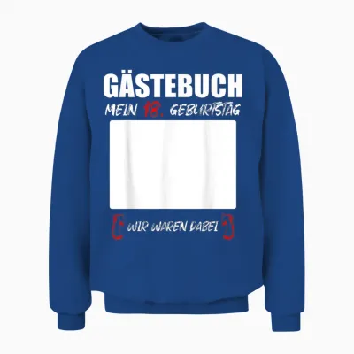 Gästebuch Tshirt 18. Geburtstag Unterschriften Party Unisex Sweatshirt - Royal