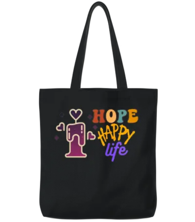I Hope Happy Life: Life Quotes Tote Bags - Black