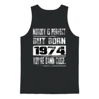 Nobody Is Perfect but Born 1974 Birthday Unisex Tank Top - Black – 1