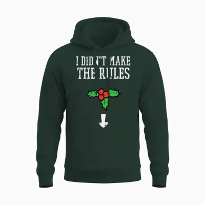 Christmas I Didnt Make Rules Mistletoe Funny Xmas Men Women Unisex Hoodie - Forest
