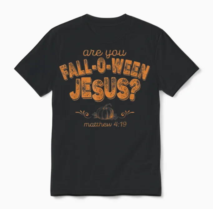 Are You Fall-O-Ween Jesus Christian & Faith Unisex T-Shirt in Black