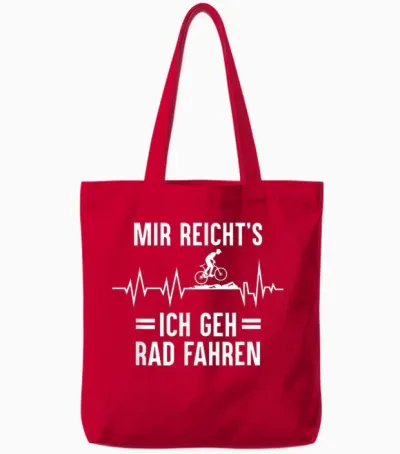 T-Shirt with German Text "mir Reicht's Ich Geh Rad Fahren Mountainbike Bicycle, Black Tote Bags - Red
