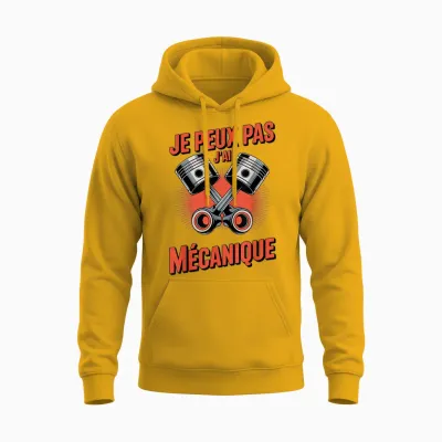 Humour Atelier Je Peux Pas, J’ai Mécanique Cadeau Mécanicien Unisex Hoodie - Gold