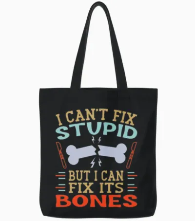 Orthopaedic Surgeon Can Fix Bones Ortho Doctor Tote Bags - Black