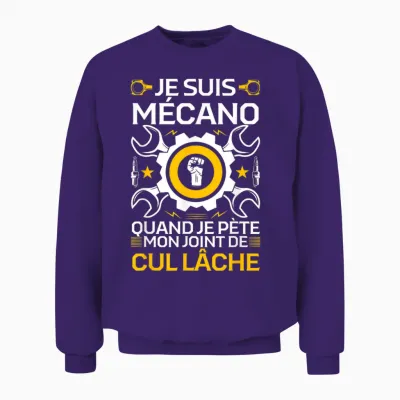 I Am Mechanic When I Fart My Ass Joint Loose Humor T-Shirt, Black, S Unisex Sweatshirt - Purple