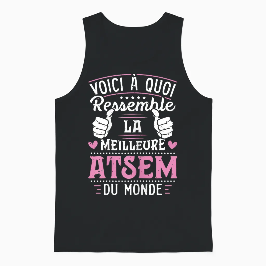 Atsem - This Is What the World's Best Atsem Looks Like, Black Unisex Tank Top in Black