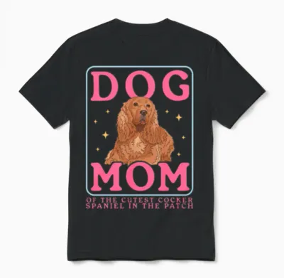 Cocker Spaniel Dog Mom Dog Owner Unisex T-Shirt - Black