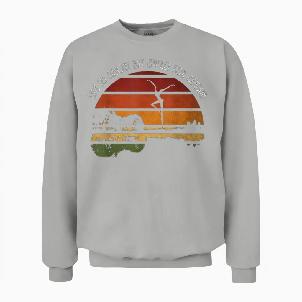 Life Is Short Funny Guitars Outfits but Sweet for Certain Unisex Sweatshirt in Ash