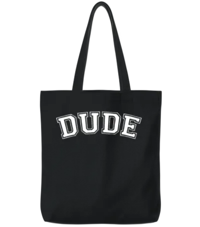 Dude Funny Tote Bags - Black