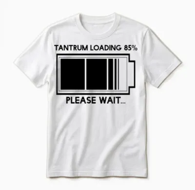 Tantrum Loading 85%, Please Wait Unisex T-Shirt - White