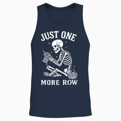 Just One More Row Crochet Skeleton Crocheting Knitting Lover Unisex Tank Top - Navy