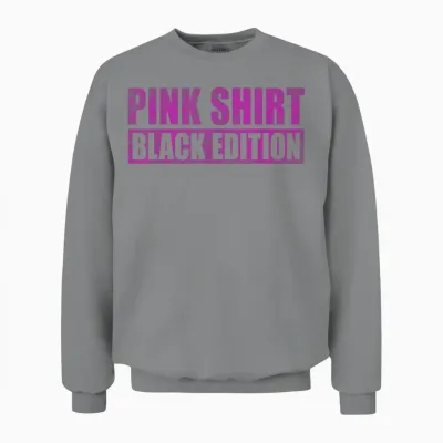 Rosa Shirt Schwarze Edition Pink Shirt Black Edition Unisex Sweatshirt - Sport Grey