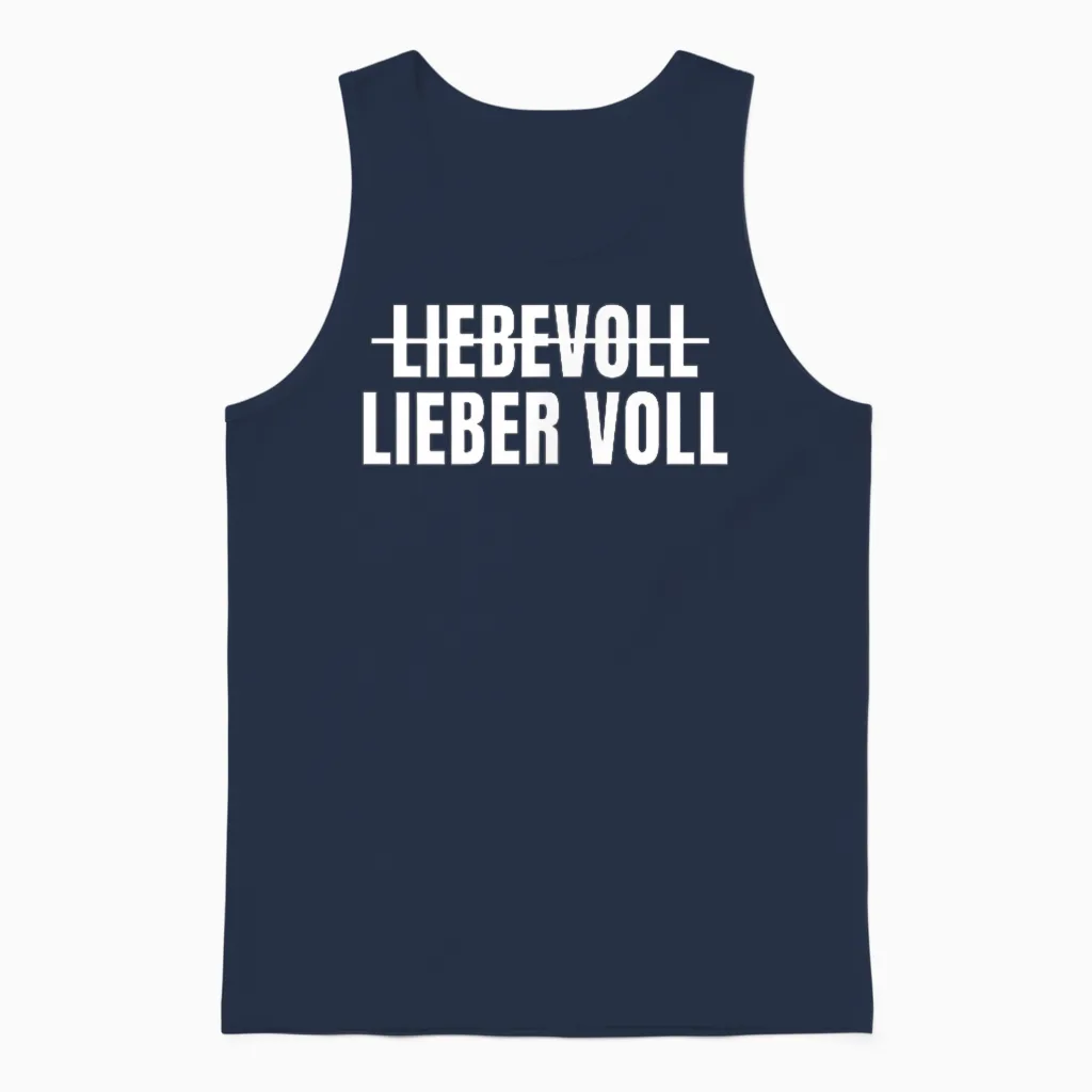 Liebevoll Lieber Voll - Perfekt Für Partys Oder Malle Urlaub Unisex Tank Top in Navy