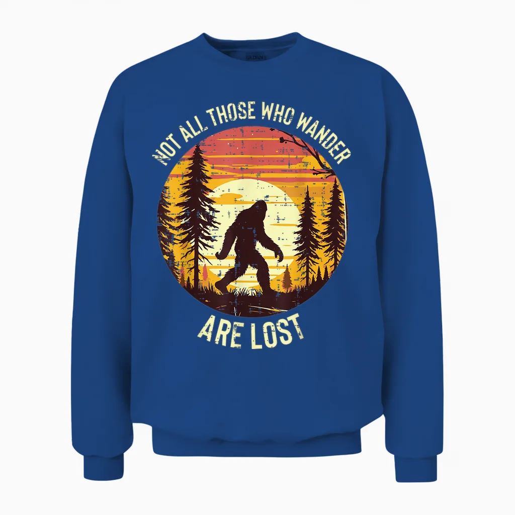 Bigfoot Not All Who Wander Are Lost Sasquatch Men Women Unisex Sweatshirt in Royal