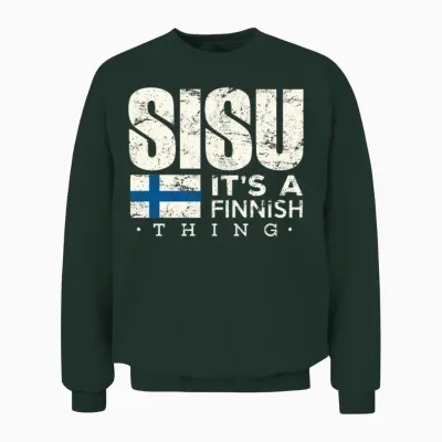 Finland Shirt Sisu It's a Finnish Thing Gift Unisex Sweatshirt - Forest