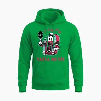 I Only Play Salsa Music Salsa Dancing Unisex Hoodie - Irish Green
