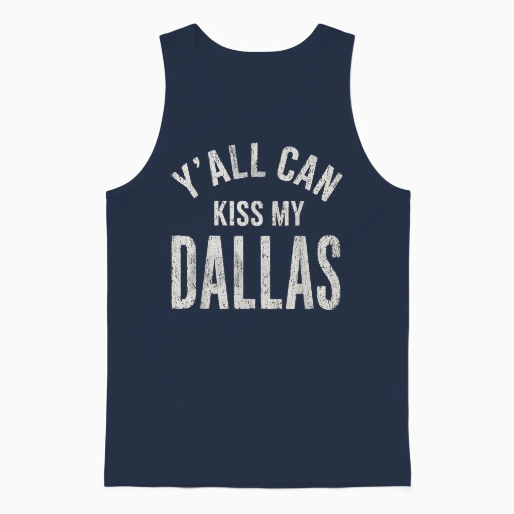Yโall Can Kiss My Dallas Funny Cowboy Quote Men Women Unisex Tank Top in Navy