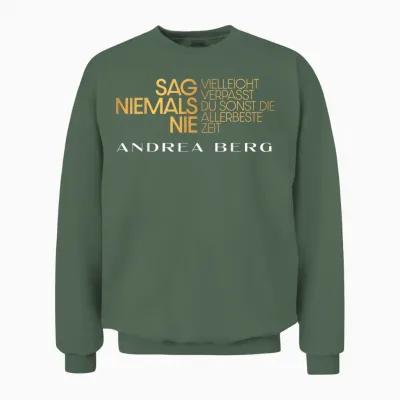 Sag Niemals Nie 2 Unisex Sweatshirt - Military Green