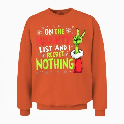 Funny Naughty List Christmas Holiday 2025 Family Matching Unisex Sweatshirt - Orange