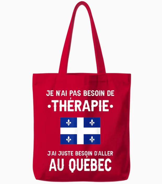 Quebec No Need Therapy Departure Travel Funny Quebec Tote Bags in Red