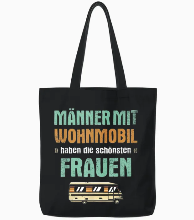 Männer Mit Wohnmobil Haben Die Schönsten Frauen Wohnwagen Tote Bags in Black