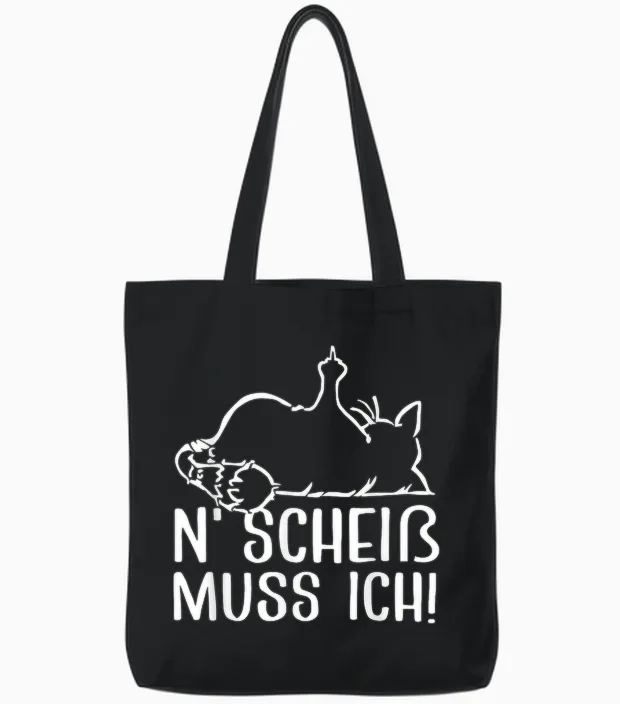 Katze Spruch Lustig Geschenk I N Scheiß Muss Ich Tote Bags in Black