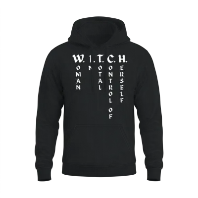 W.i.t.c.h. Woman in Total Control of Herself Unisex Hoodie - Black