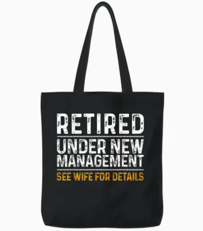 Funny Retirement Party Men's T-Shirt - Dad Humor, Classic Fit, Short Sleeve - Black Tote Bags - Black