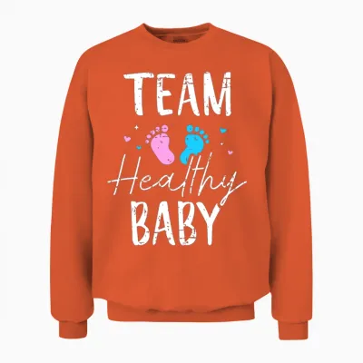 Funny Gender Reveal Team Healthy Baby Party Suppli Unisex Sweatshirt - Orange