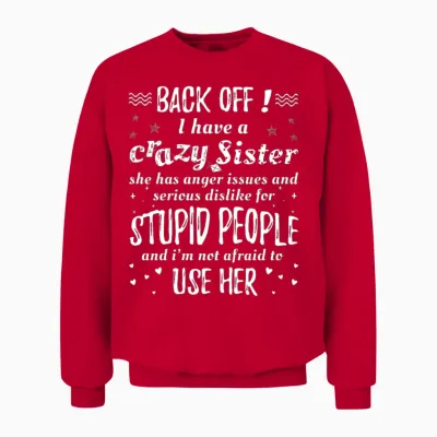 Crazy Sister Funny Unisex Sweatshirt - Red