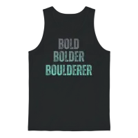 Bouldering Bold Bolder Boulderer Unisex Tank Top - Black – 1