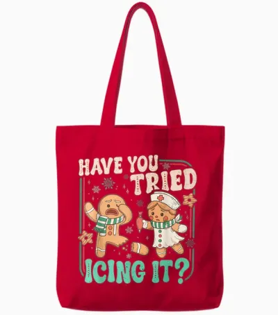 Gingerbread Have You Tried Icing It Funny Christmas Nurse Tote Bags - Red