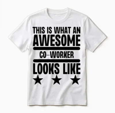 This Is What an Awesome Co-Worker Looks Like Unisex T-Shirt - White