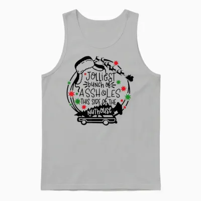 Jolliest Bunch of Assholes This Side of the Nut House Unisex Tank Top - Ash