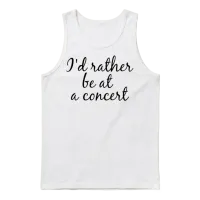 I'd Rather Be at a Concert Music Lovers Unisex Tank Top - White – 1