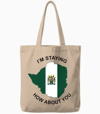 I’m Staying Rhodesia How About You Tote Bags - Natural
