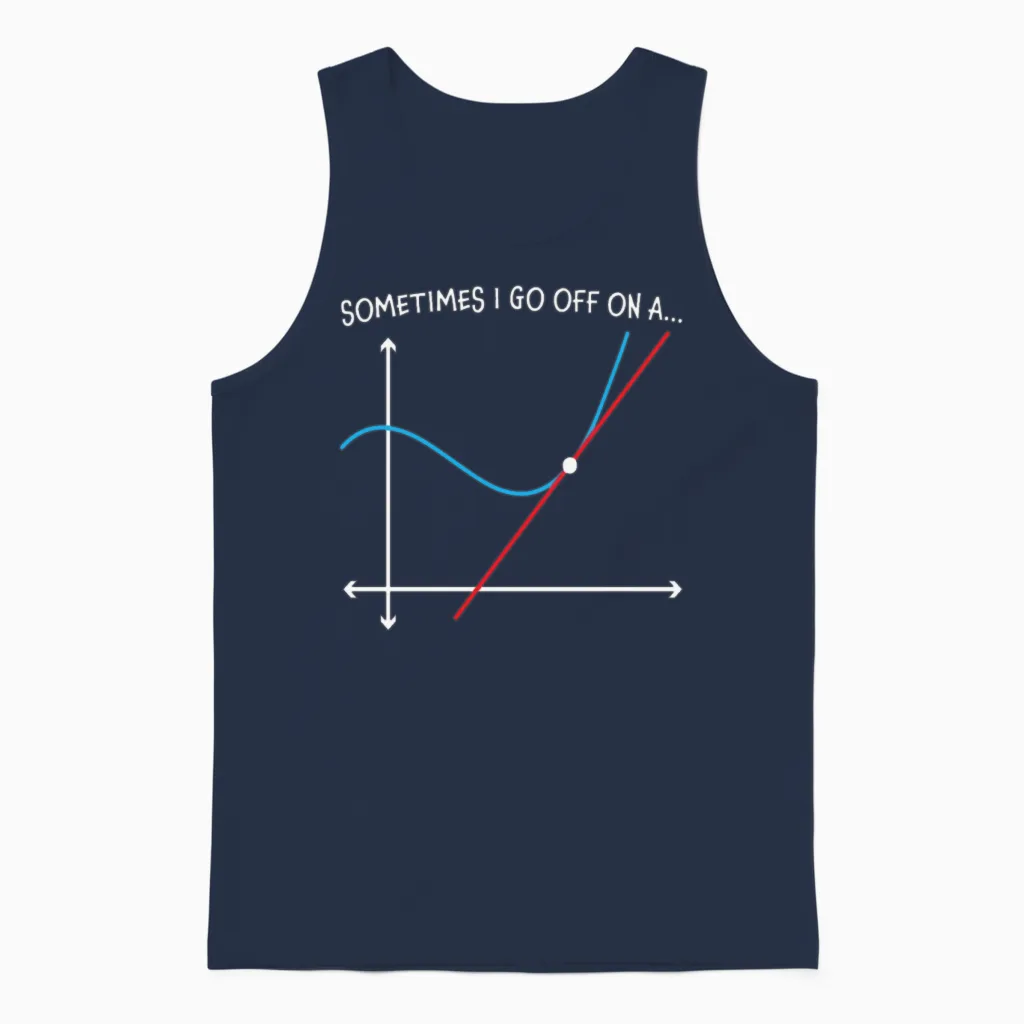 Sometimes I Go off on a Math Quotes Unisex Tank Top in Navy