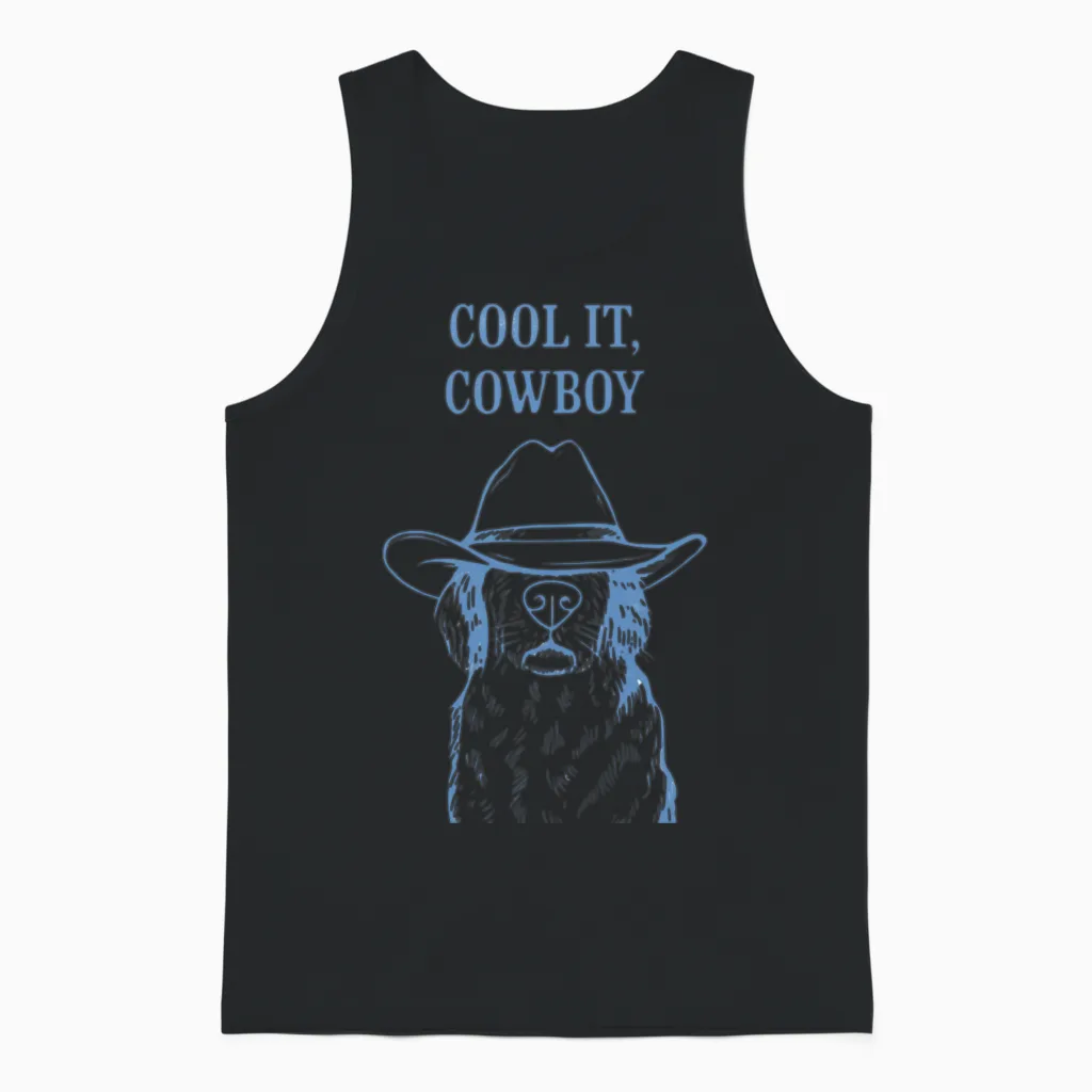 Cool It, Cowboy - Dog with Hat Funny Unisex Tank Top in Black