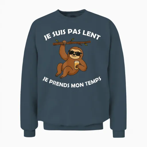 Humour - Paresseux – J'suis Pas Lent, Je Prends Mon Temps Unisex Sweatshirt - Dark Heather