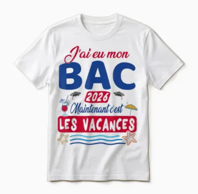 J’ai Eu Mon Bac Maintenant Les Vacances - Bac 2026 Unisex T-Shirt - White