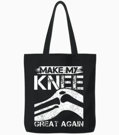 Making My Knee Awesome Again - T-Shirt Surgery Tote Bags - Black