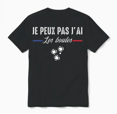 Je Peux Pas J'ai Les Boules Boccia Boule Pétanque Funny T-Shirt, Black, S Unisex T-Shirt - Black